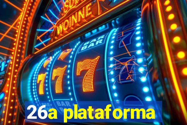 26a plataforma